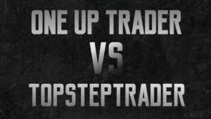 OneUp Trader VS TopstepTrader