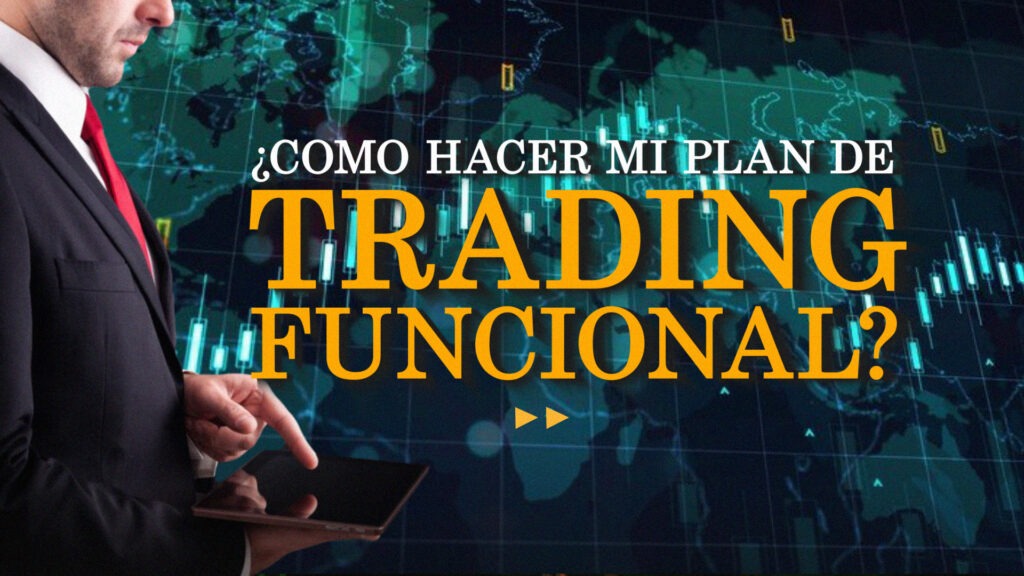 Cómo desarrollar un plan de trading