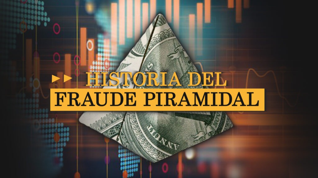 Historia del fraude piramidal