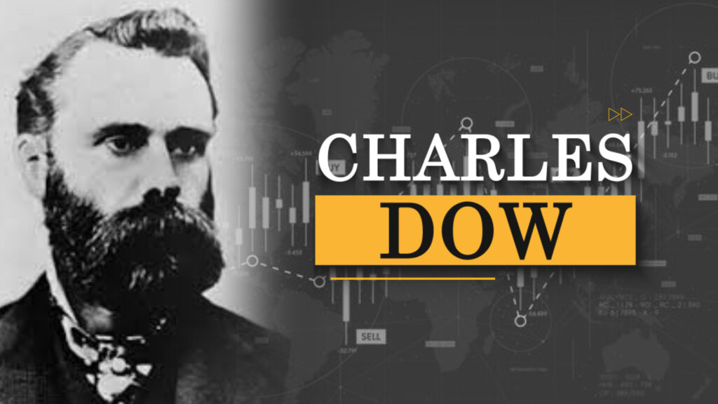 CHARLES DOW: BIOGRAFÍA DEL HOMBRE QUE CAMBIO LA BOLSA DE VALORES