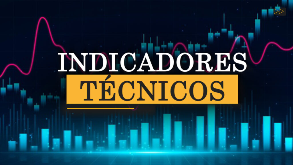 INDICADORES TÉCNICOS DE TRADING ¡GUÍA COMPLETA!