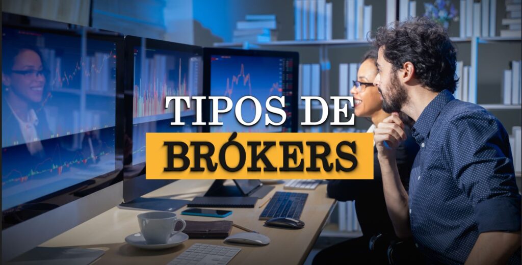 Tipos de brókers en el trading